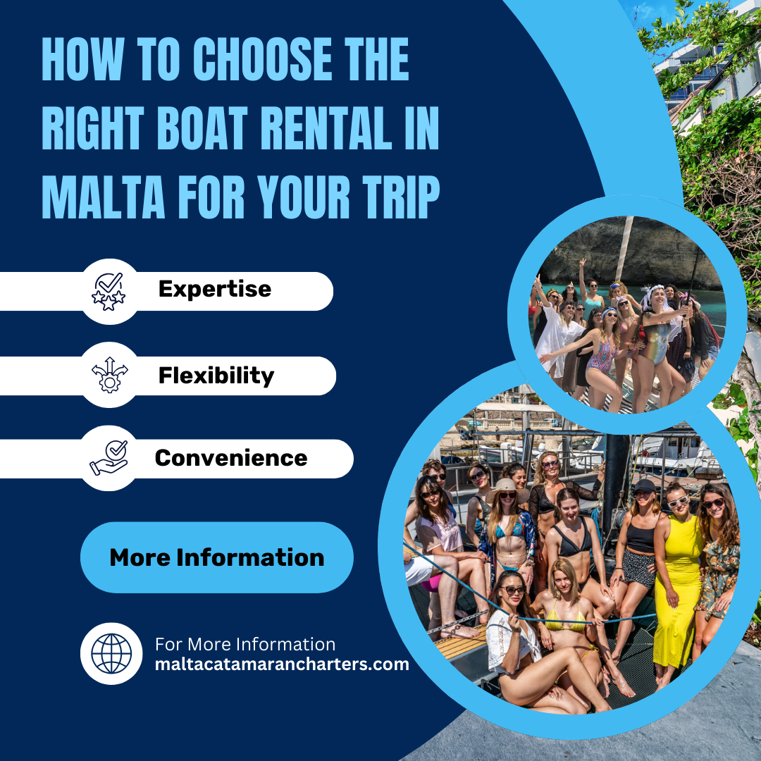 How to Choose the Right Boat Rental in Malta for Your Trip